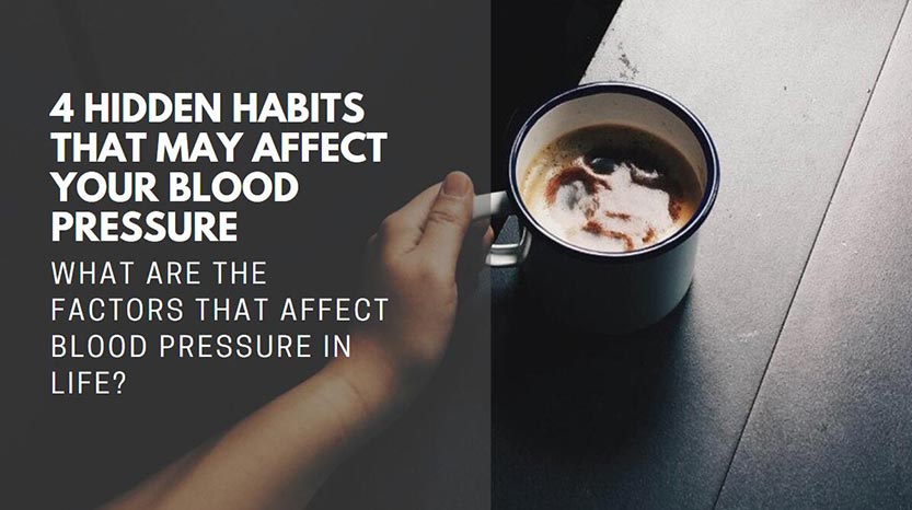 4-hidden-habits-that-may-affect-your-blood-pressure-boxym-produces