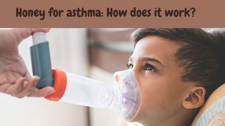 Honey for asthma How does it work-website